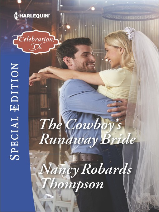 Title details for The Cowboy's Runaway Bride by Nancy Robards Thompson - Available
